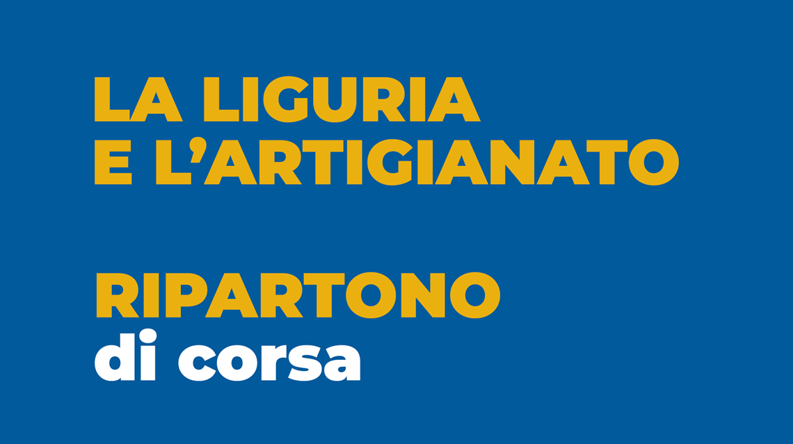 La Liguria e l'artigianato ripartono di corsa